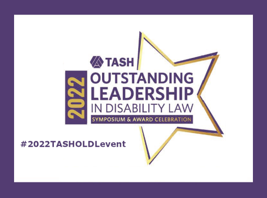 2023 Outstanding Leadership in Disability Law Symposium and Awards Celebration