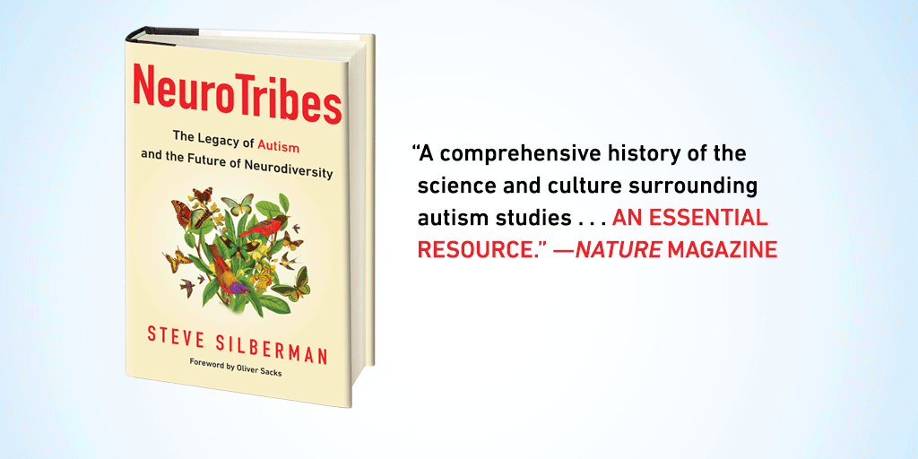 An image of the NeuroTribes cover with a pull-quote from Nature Magazine's review, reading, 'A comprehensive history of the science and culture surrounding autism studies … an essential resource.'